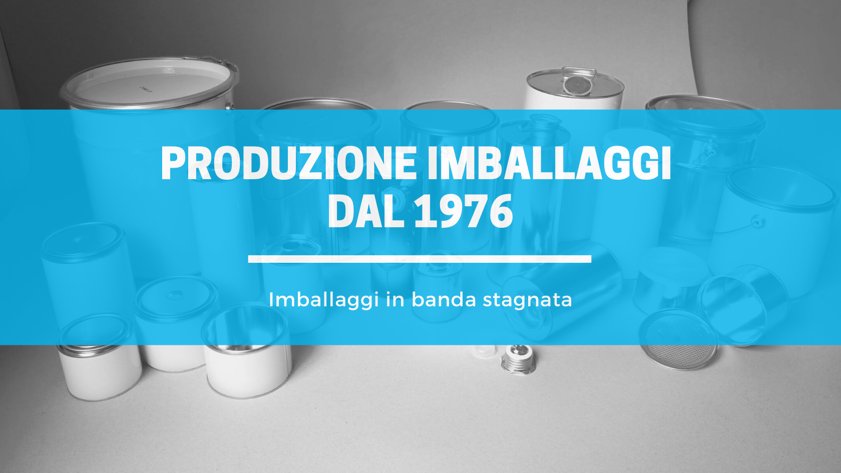 Produzione imballaggi dal 1976